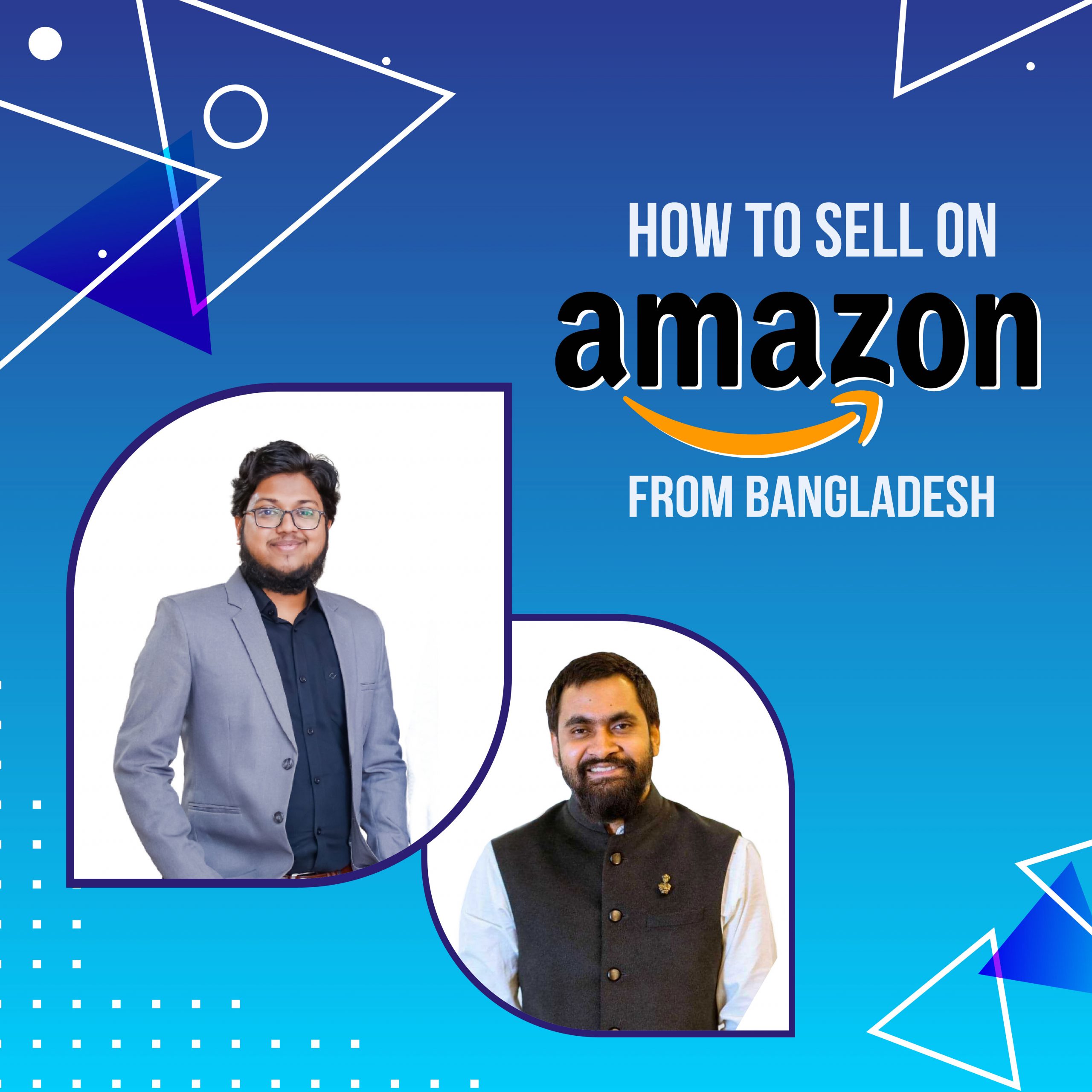How to Sell on Amazon From Bangladesh